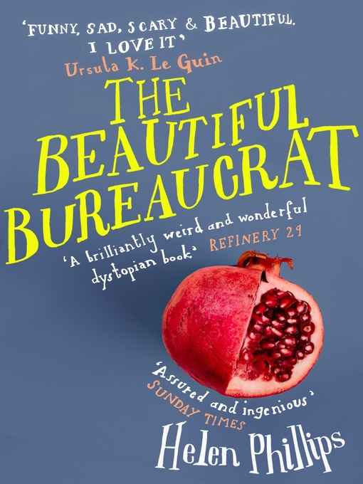 Upplýsingar um The Beautiful Bureaucrat eftir Helen Phillips - Til útláns